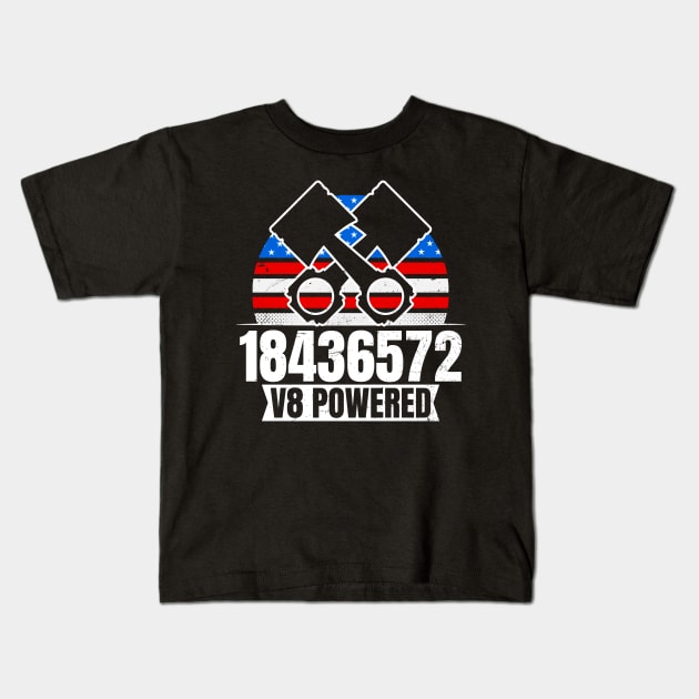 V8 Engine Shirt | American 18436572 Powered Gift Kids T-Shirt by Gawkclothing